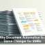 Why Document Automation Is a Game-Changer for SMBs