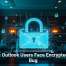 Classic Outlook Users Face Encrypted Email Bug