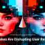 Deepfakes Are Disrupting User Research